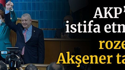 AKP’den istifa etmişti rozetini Akşener taktı!